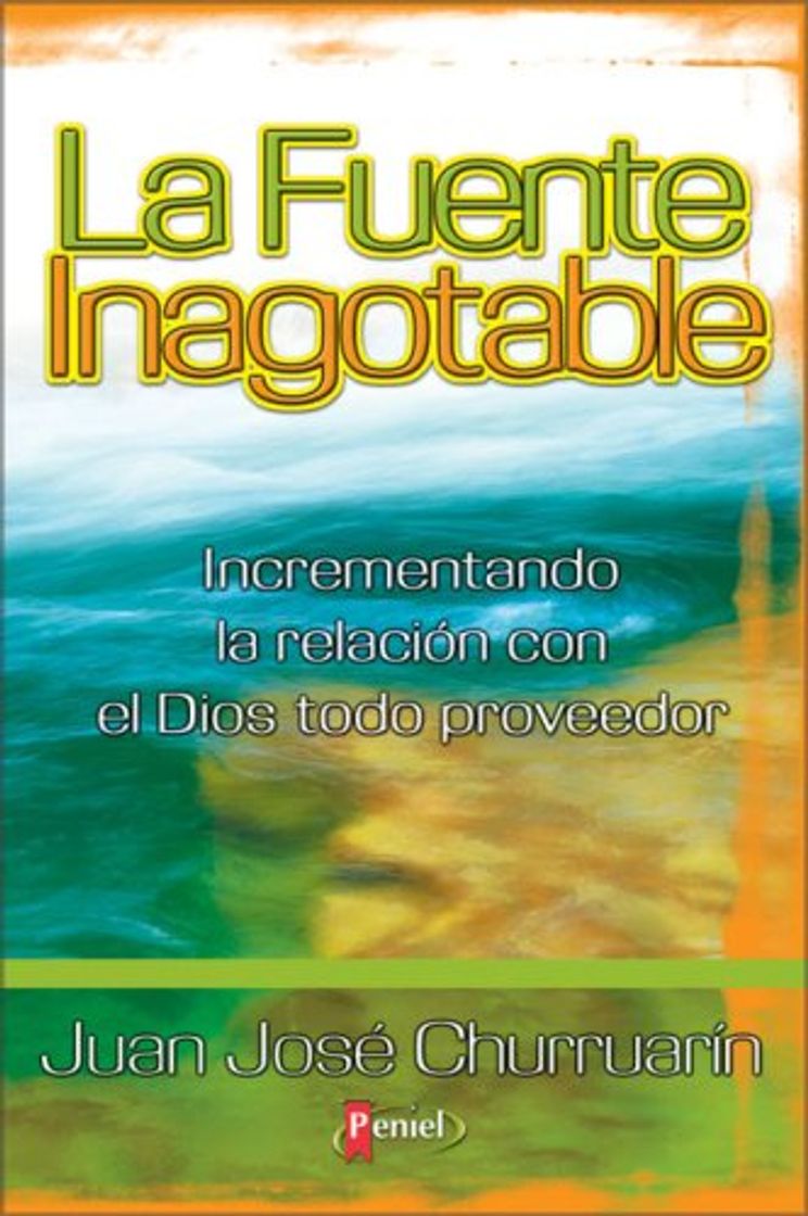 Libro La Fuente Inagotable: Increasing the Relationship with the God Our Provider