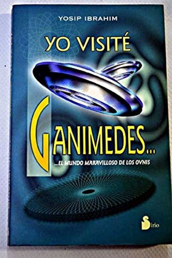 YO VISITE GANIMEDES - ANT.ED.