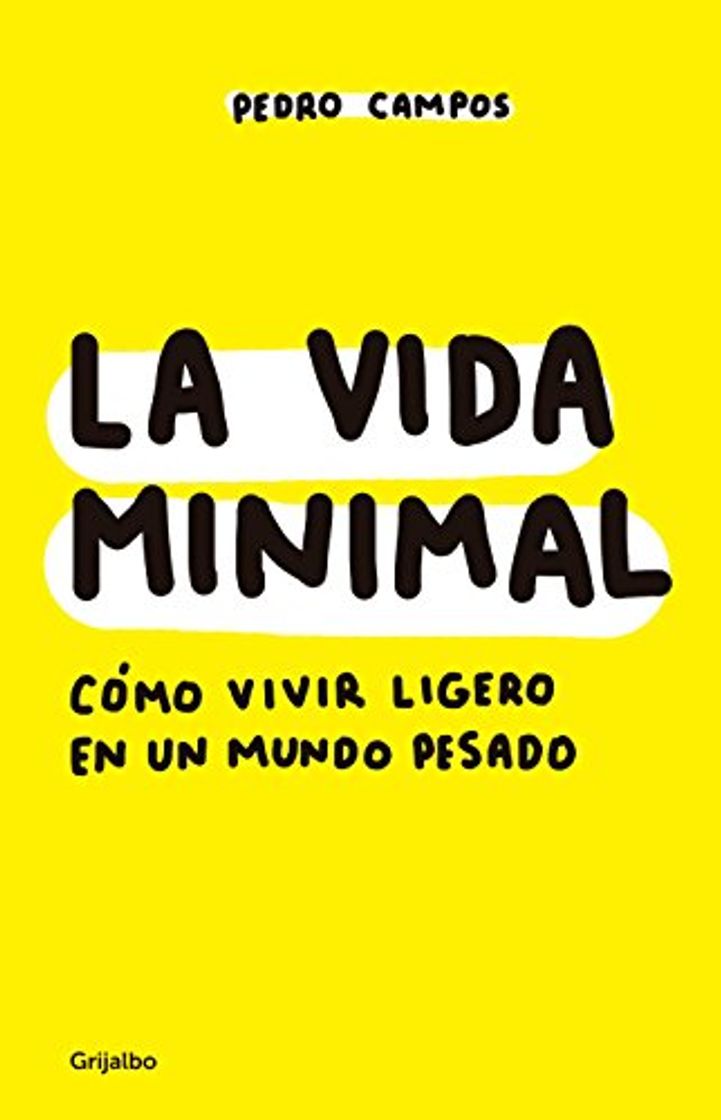 Libro La Vida Minimal: Cómo Vivir Cien Años Con Salud Y Felicidad