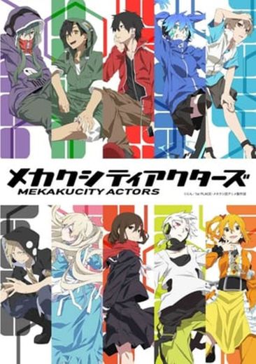 Mekakucity Actors