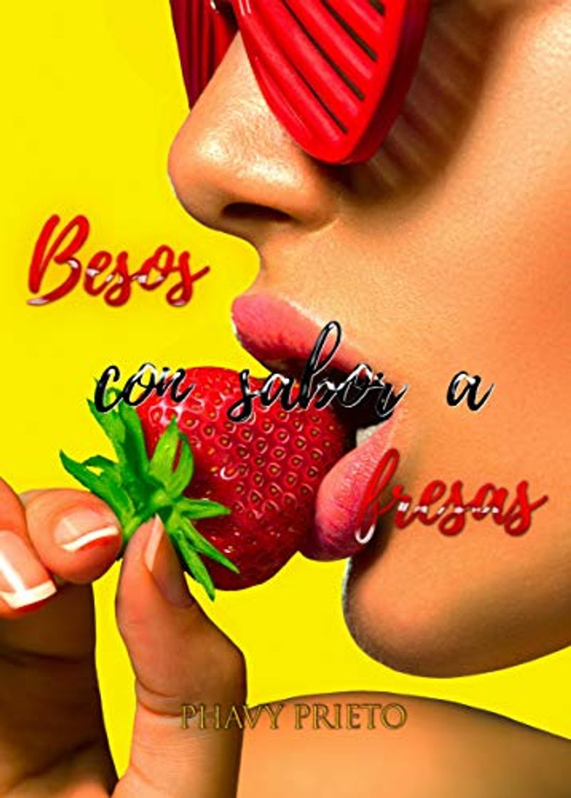 Libro Besos con sabor a fresas