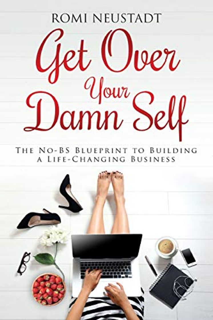 Libro Get Over Your Damn Self: The No