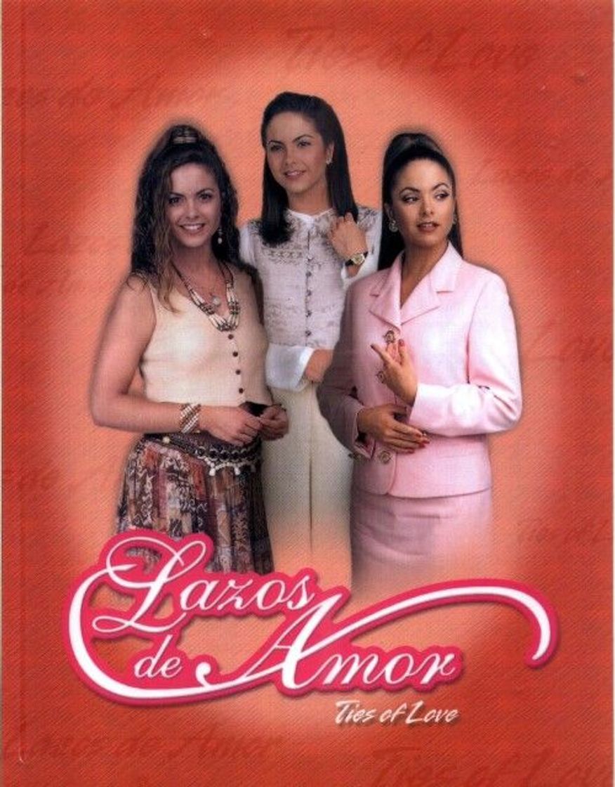 Serie Lazos de Amor