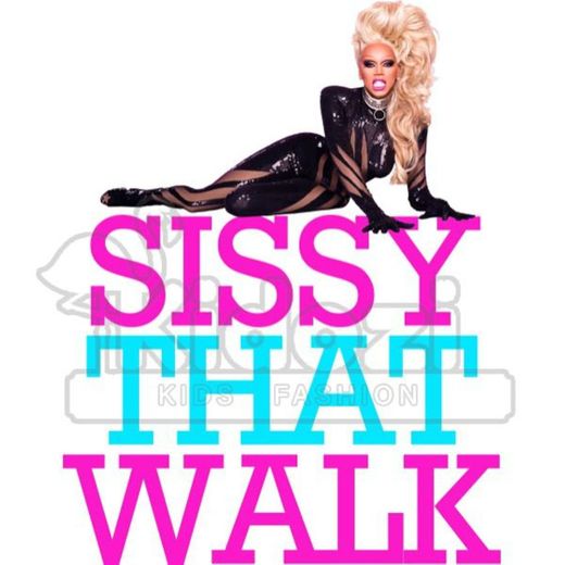 Sissy That Walk