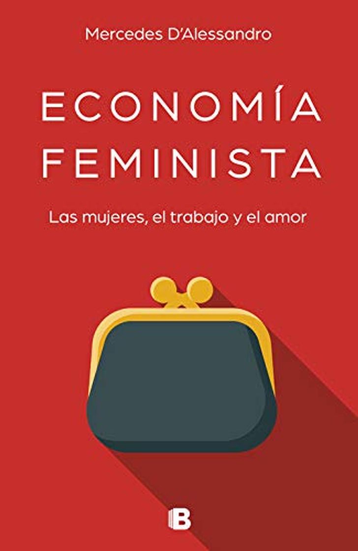 Book Economía feminista: Las mujeres, el trabajo y el amor