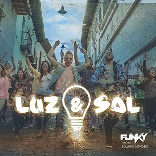 Luz y Sal (feat. Edward Sánchez) 