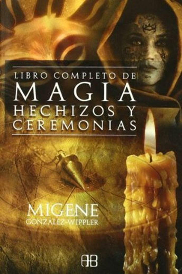 Book El libro completo de magia, hechizos y ceremonias