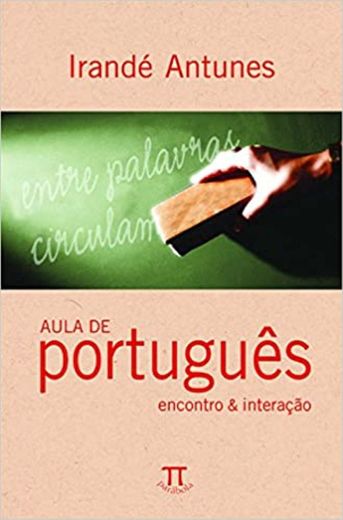 Aula de português. Encontro & interação 