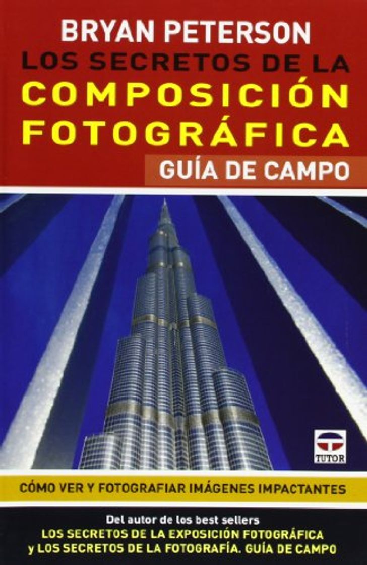 Libro Los Secretos De La Composición Fotográfica