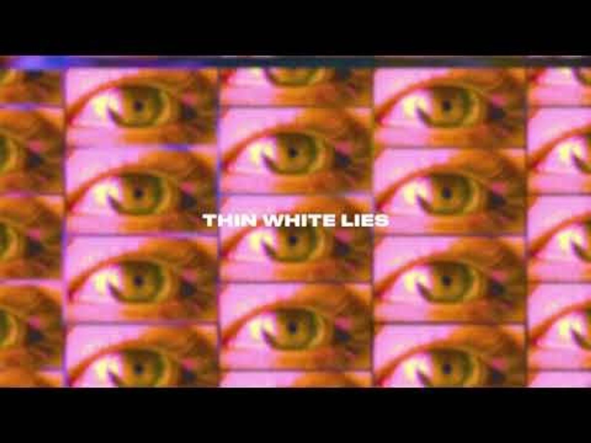 Canción Thin White Lies