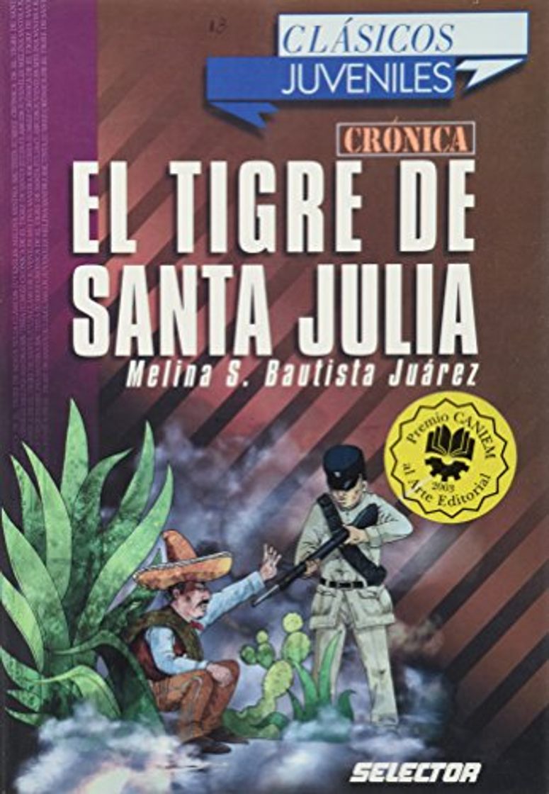 Libro Tigre de Santa Julia, El. Para Jovenes