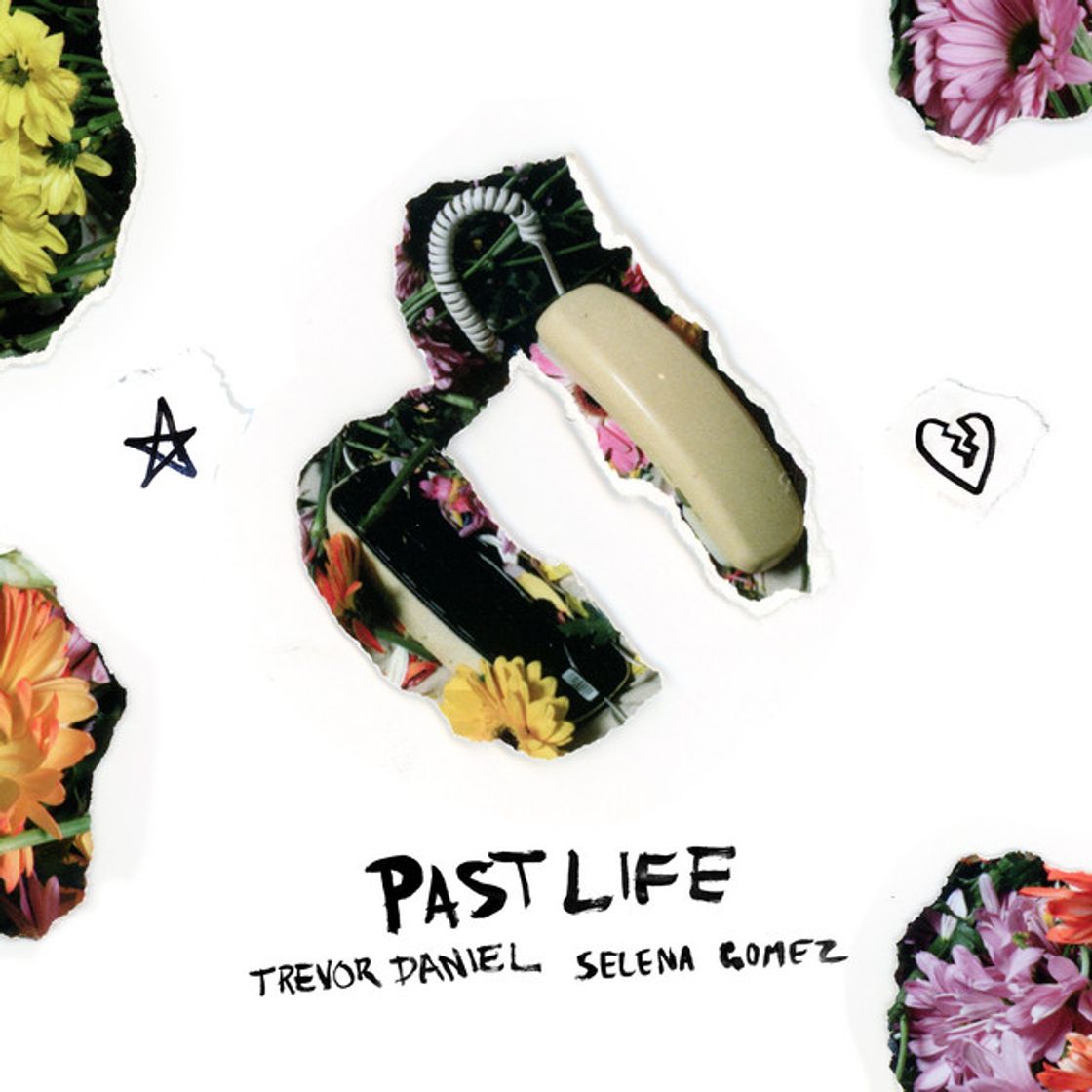 Past life (with Selena Gomez)