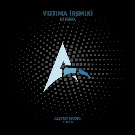 Vistima - DJ Icho Remix
