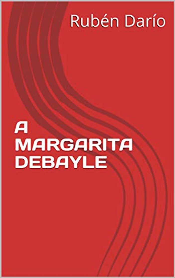 Book A MARGARITA DEBAYLE