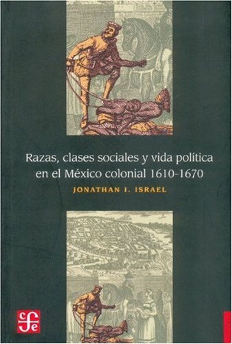 Libro Razas, clases sociales y vida politica en el México colonial