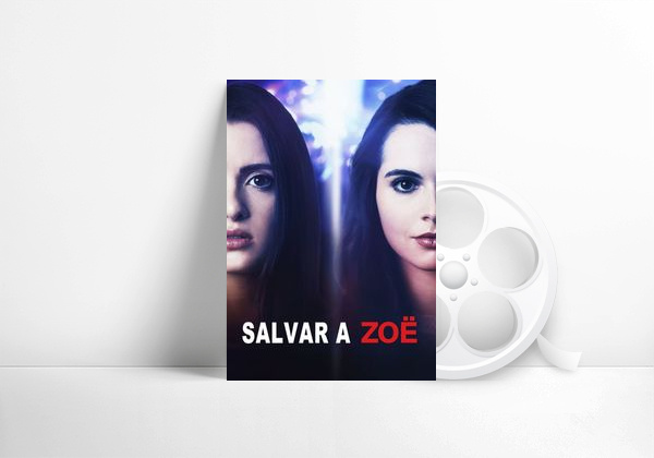 Película Salvando a Zoë