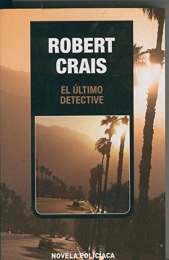 Novela Policiaca: El ultimo detective