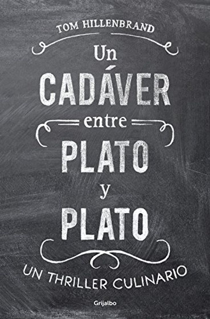 Book Un cadáver entre plato y plato: Un thriller culinario