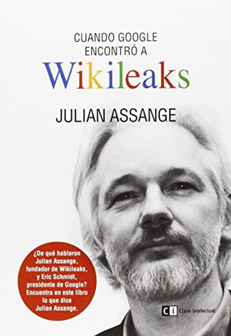 Libros Cuando Google encontró a Wikileaks