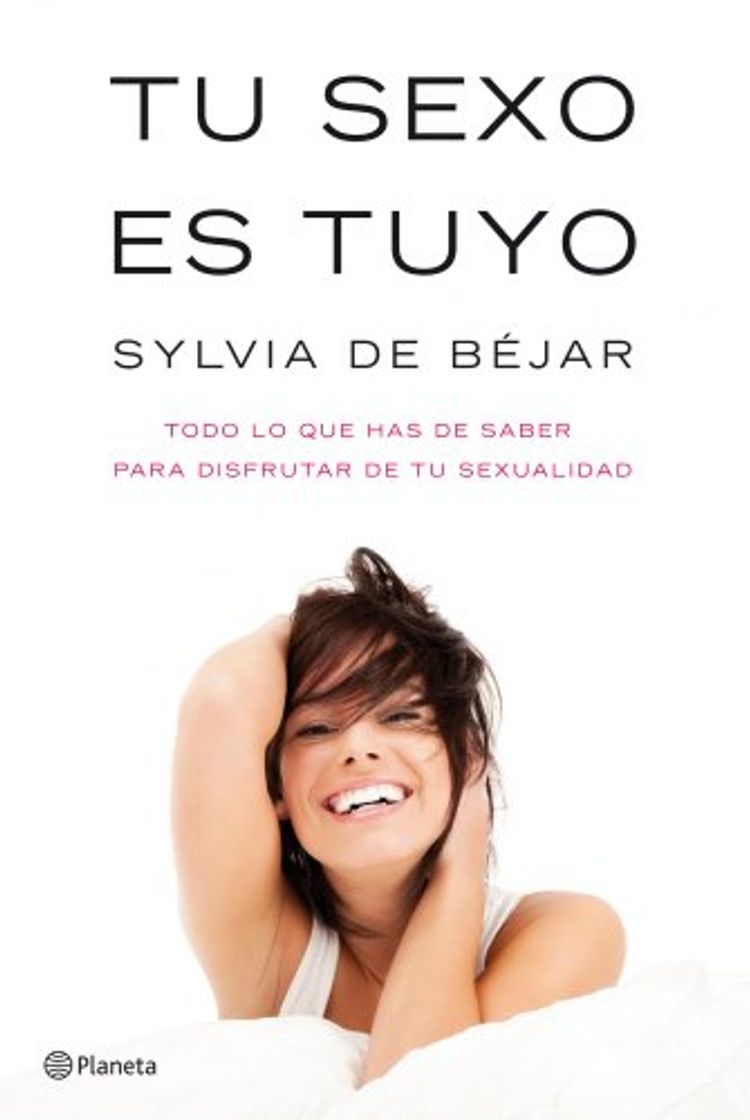 Book Tu sexo es tuyo: Todo lo que has de saber para disfrutar