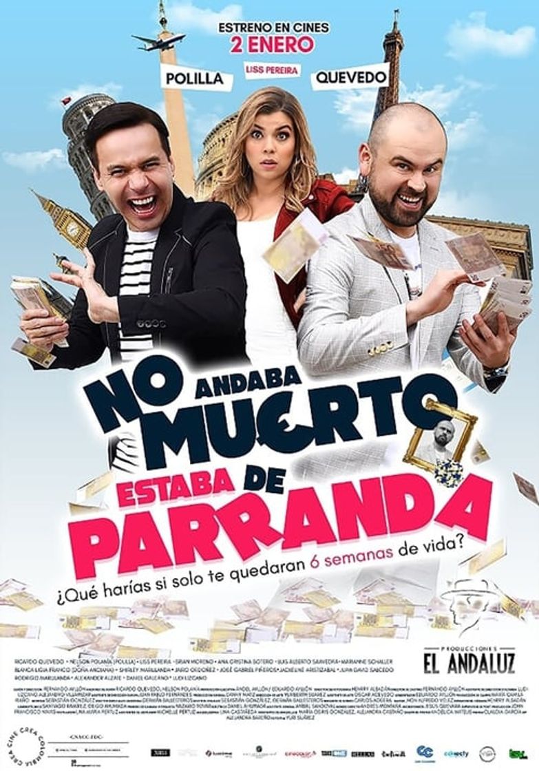 Movie No andaba muerto, estaba de parranda