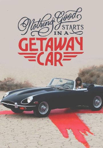 Getaway Car