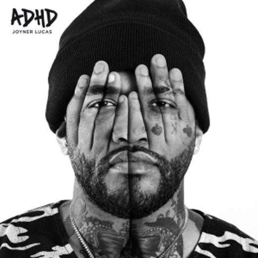 Joyner Lucas - A.D.H.D