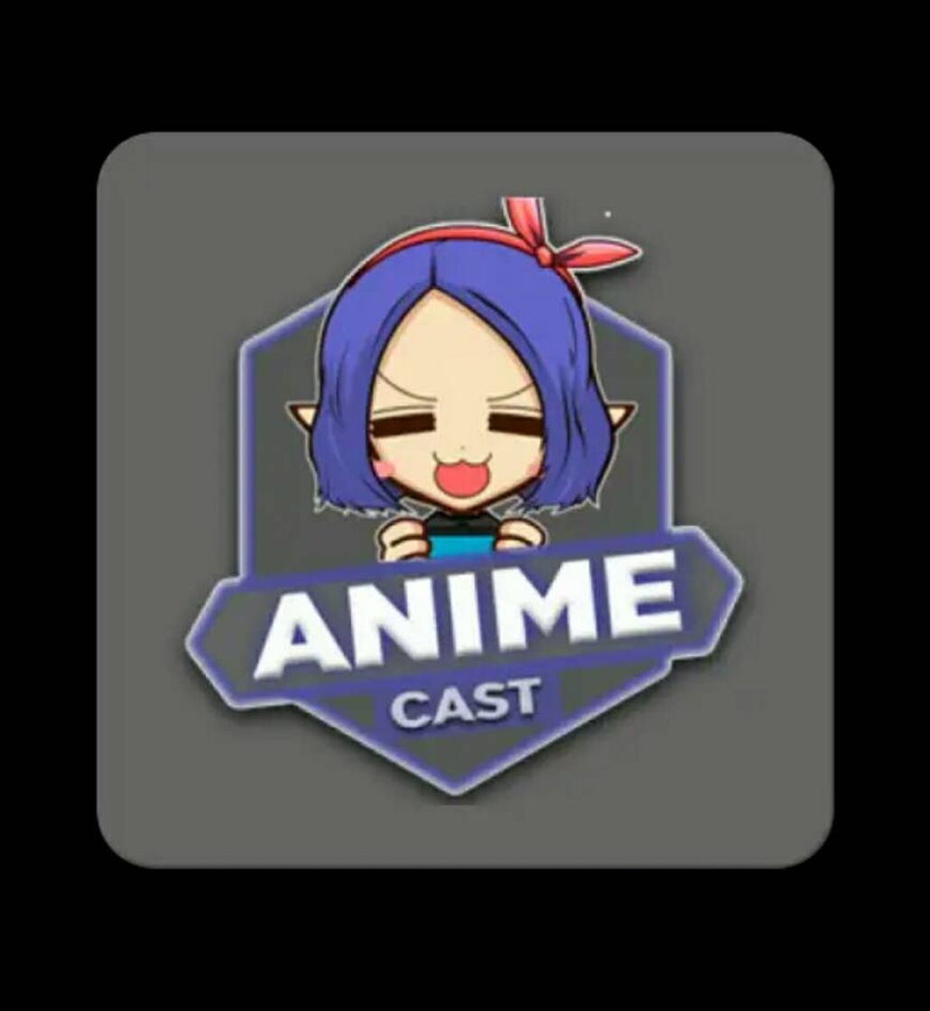 App AnimeCast- Anime Cast 