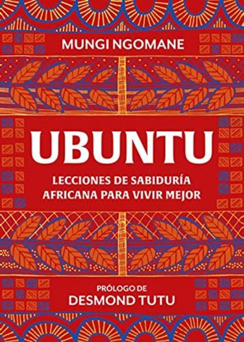 Book Ubuntu. Lecciones de sabiduría africana para vivir mejor