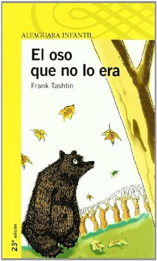 EL OSO QUE NO LO ERA