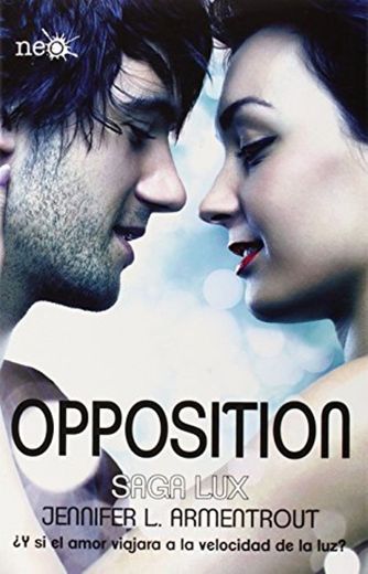 Opposition (Saga Lux #5)