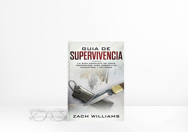 Livro Guía de supervivencia: La guía máxima de cómo sobrevivir todo tipo de