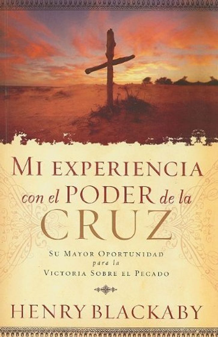 Books Mi Experiencia Con el Poder de la Cruz: Su Mayor Oportunidad Para