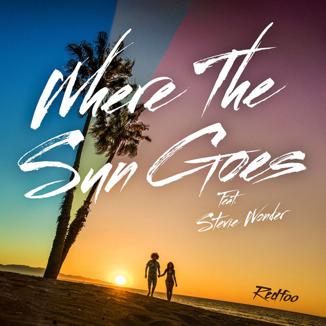 Canción Where The Sun Goes (feat. Stevie Wonder)