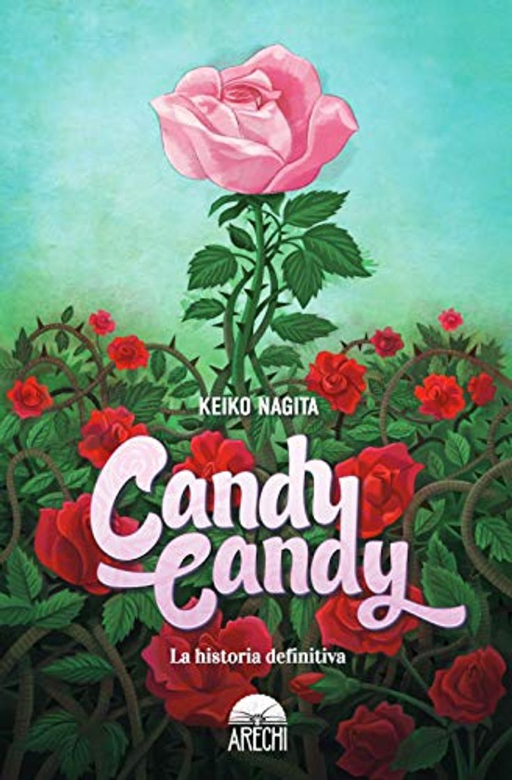 Libro Candy candy la historia definitiva