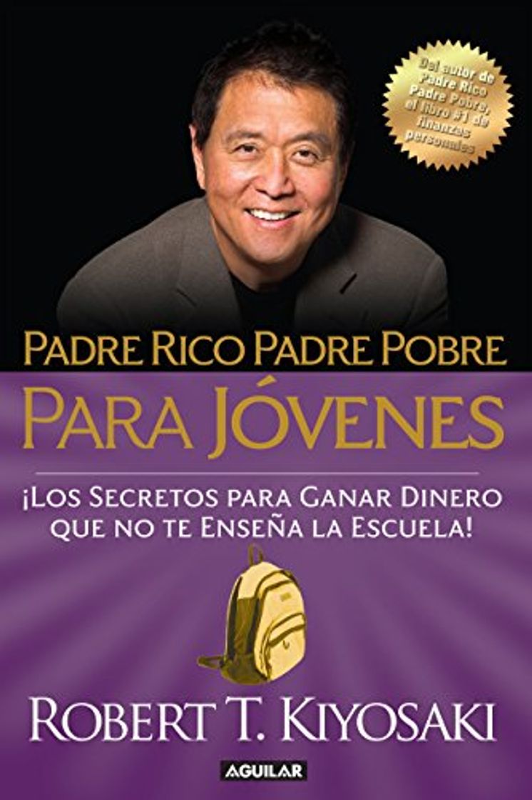 Libro Padre rico, padre pobre para jóvenes: Del autor de Padre Rico Padre Pobre, el bestseller #1 de finanzas personales