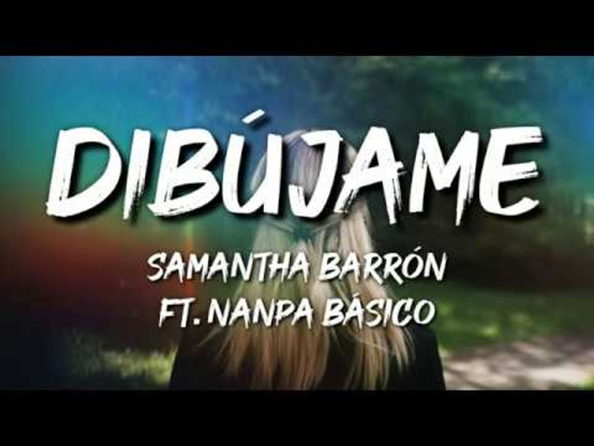 Canción Dibujante - Samantha barron-nanpa basico