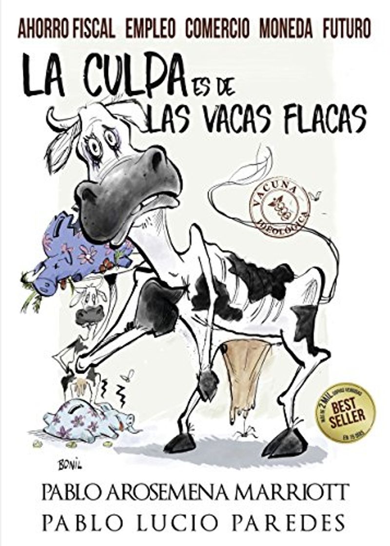 Libro La culpa es de las vacas flacas: Ahorro fiscal