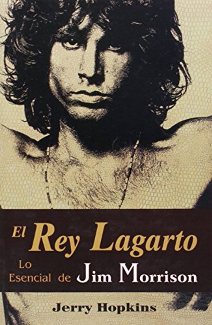Book El Rey Lagarto: Lo Esencial Jim Morrison = The Lizard King de Jerry Hopkins (mar 2005) Tapa blanda