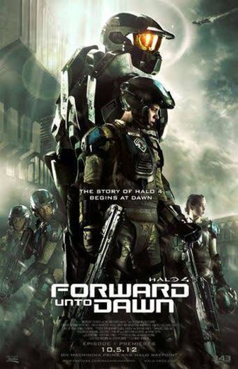 Halo 4 forward unto dawn