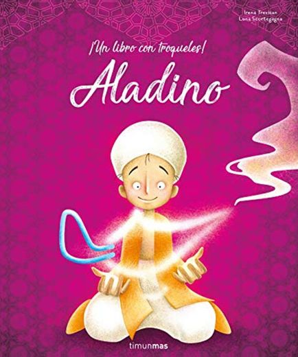 Aladino: ¡Un libro con troqueles!