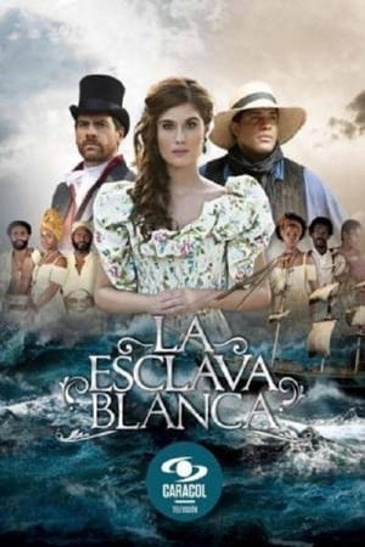Série La Esclava Blanca