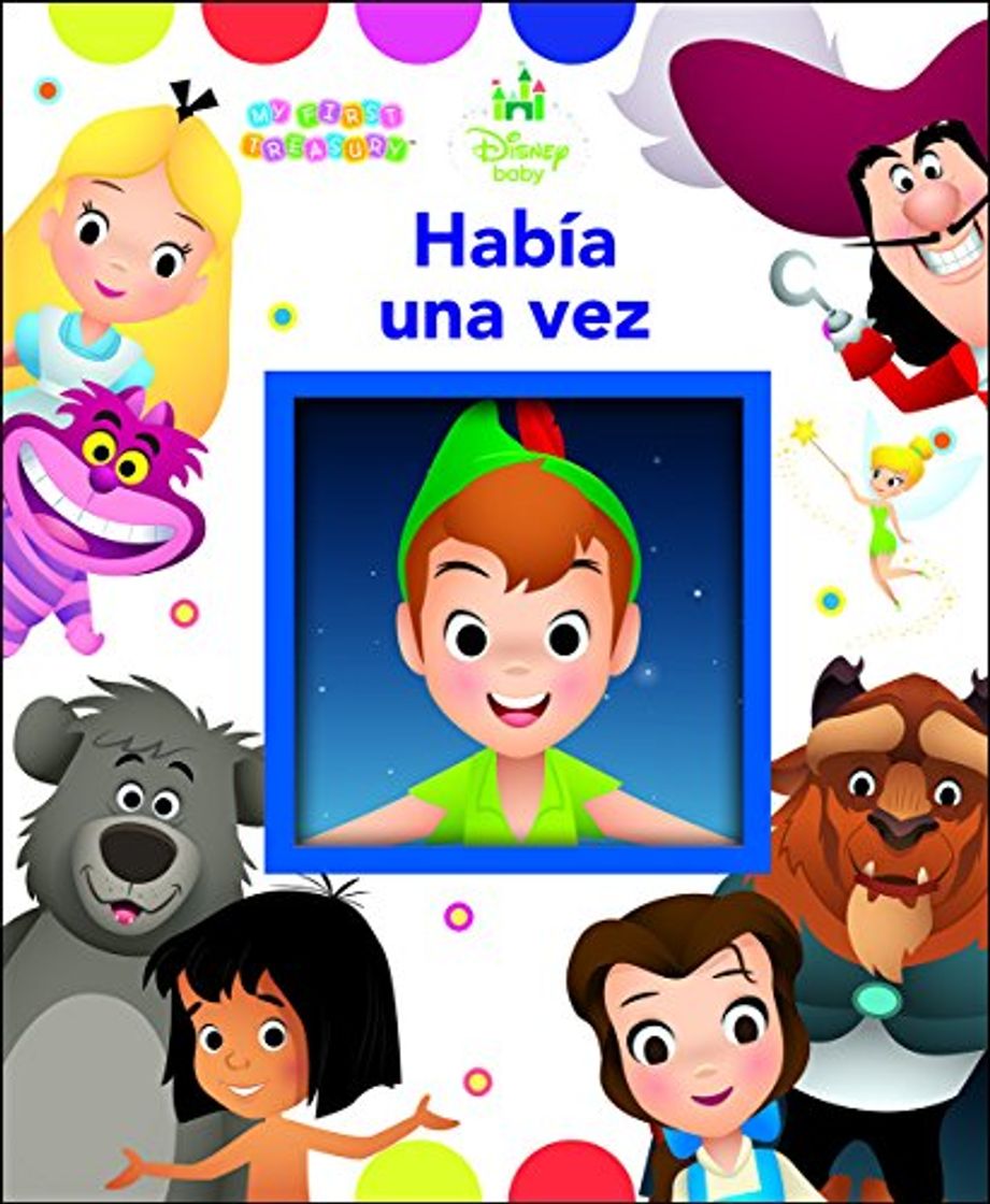 Libros Mi primer tesoro Disney Baby: HABIA UNA VEZ