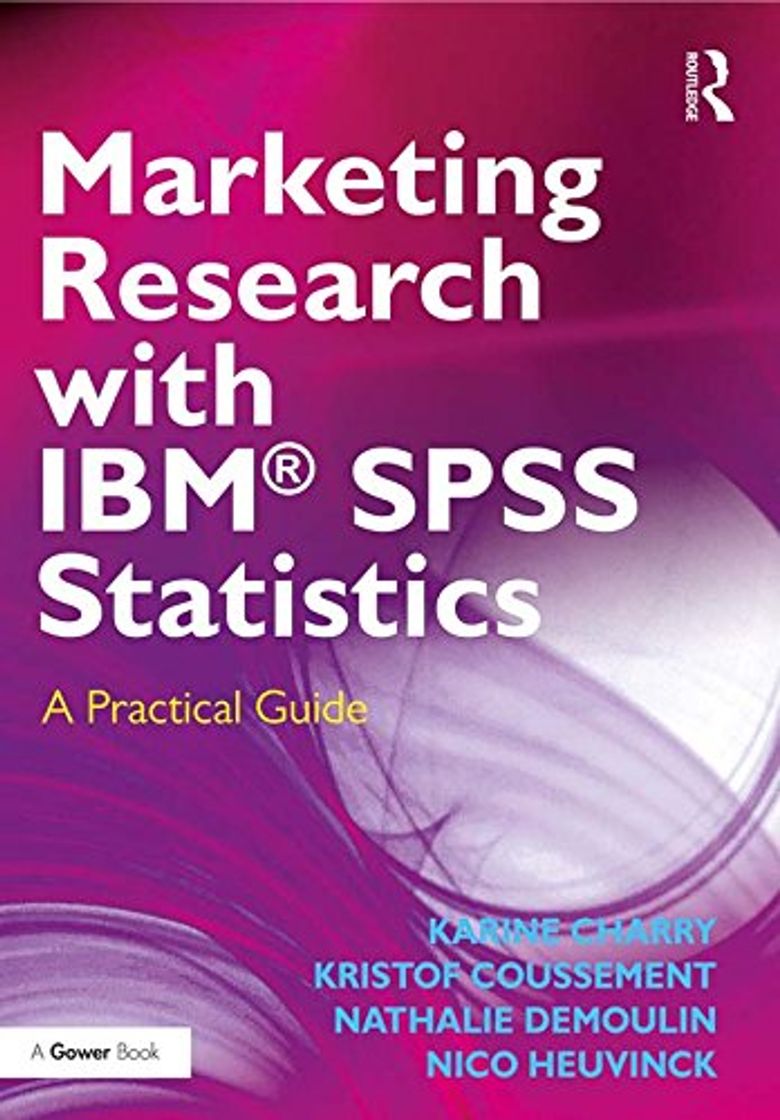 Libros Marketing Research with IBM® SPSS Statistics: A Practical Guide