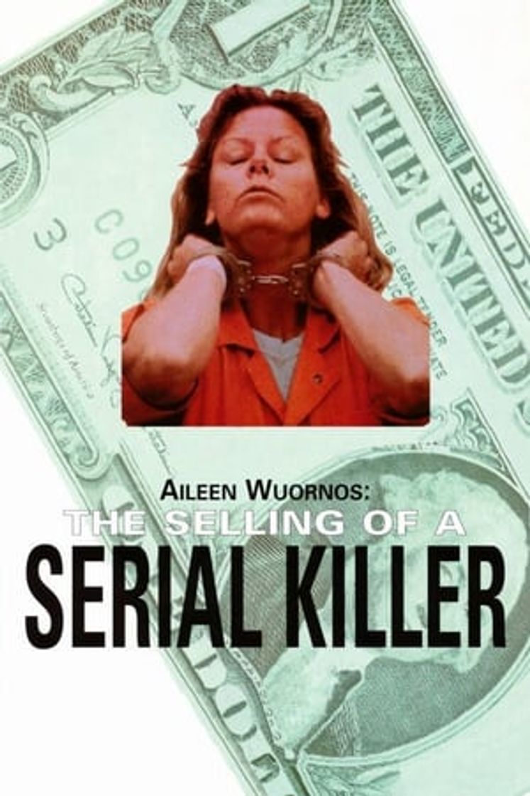 Película Aileen Wuornos: The Selling of a Serial Killer