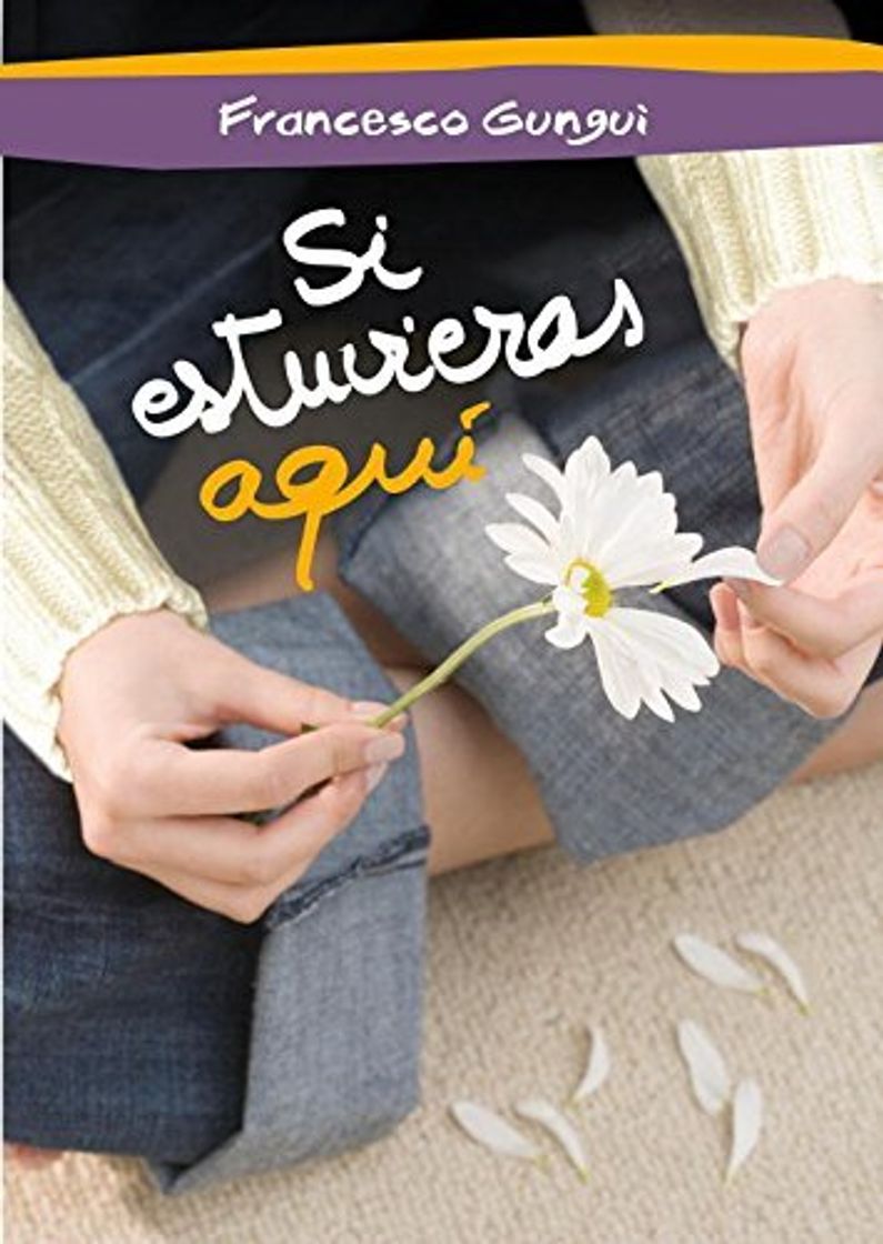 Libro Si estuvieras aquí