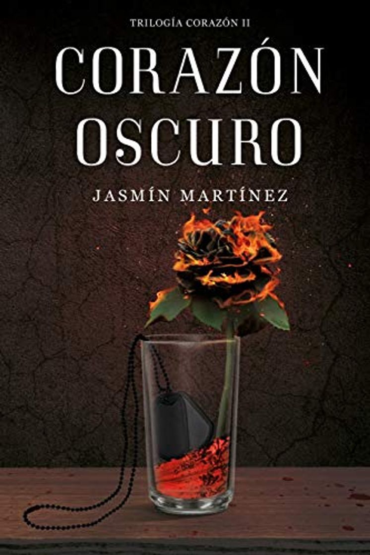 Libro Corazón Oscuro: Un amor clandestino, rodeado de oscuridad