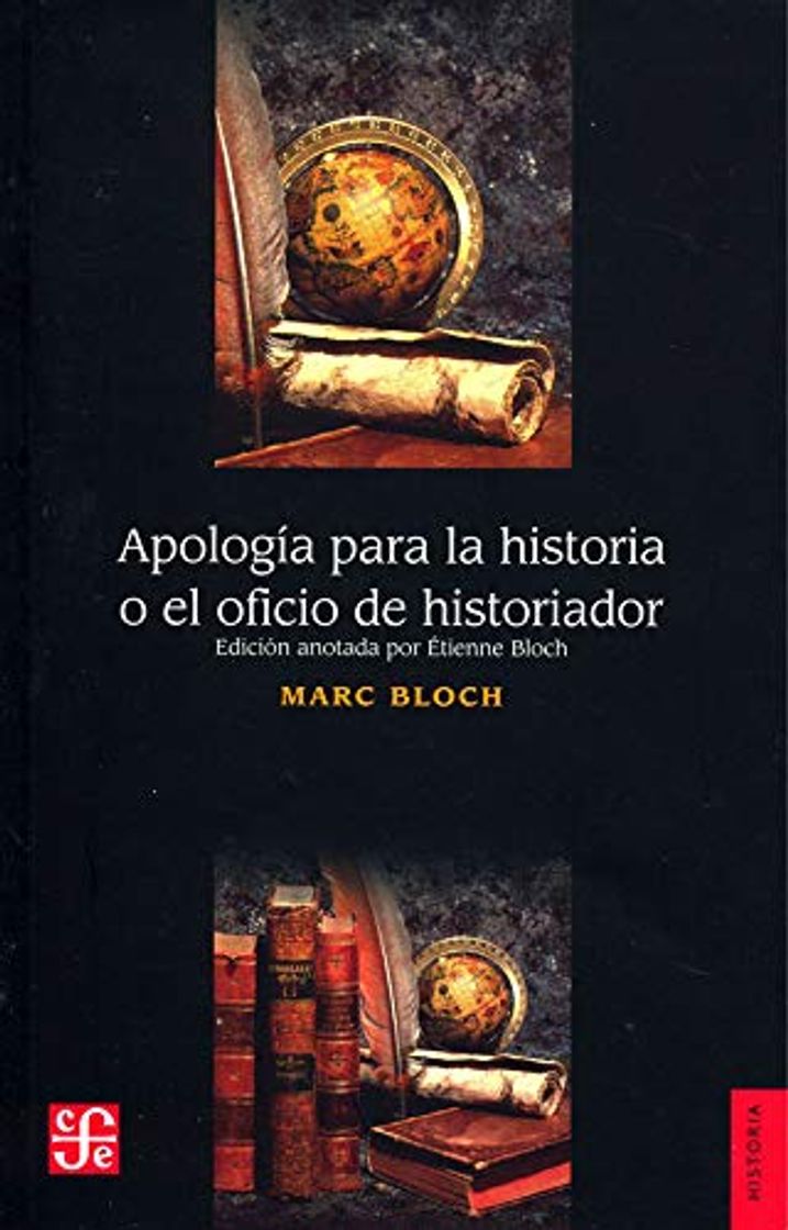 Book APOLOGÍA PARA LA HISTORIA O EL OFICIO DEL HISTORIADOR