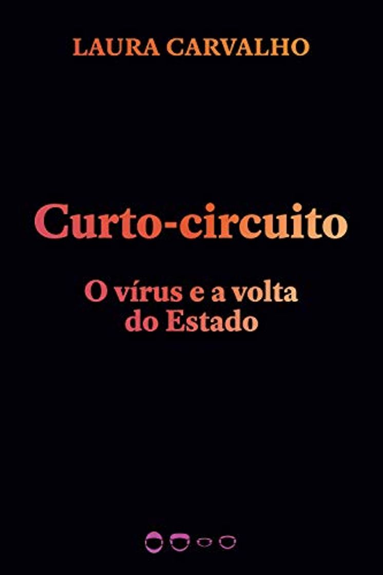 Libros Curto-circuito: O vírus e a volta do Estado