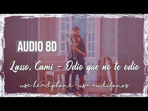 Lasso, Cami - Odio Que No Te Odio - YouTube